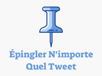 Épingler N'importe Quel Tweet