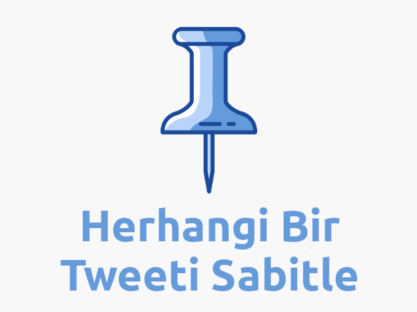 Herhangi Bir Tweeti Sabitle
